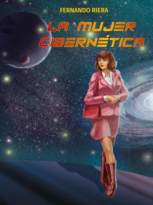 Title details for La mujer cibernética by Fernando Riera - Available